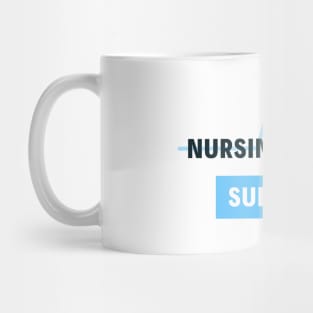 Nursing School Survivor black and blue text design Mug